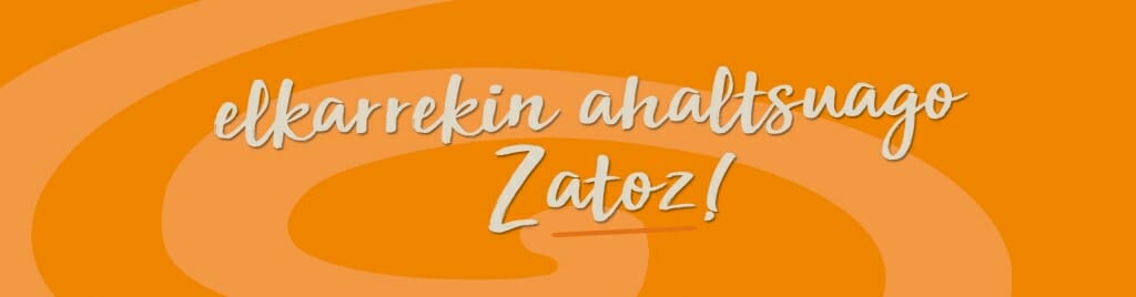 Elkarrekin ahaltsuago, zatoz! 1