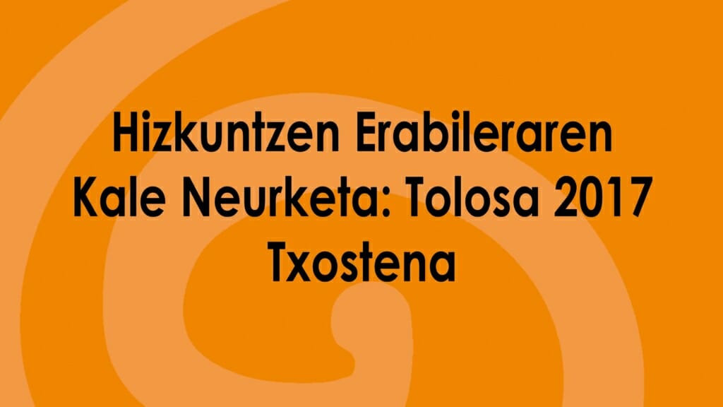 Hizkuntzen Erabileraren Kale Neurketa: Tolosa 2017 37