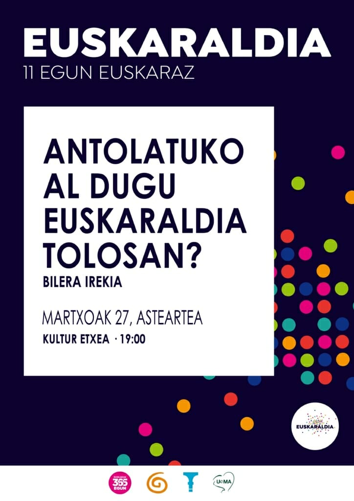 Antolatuko al dugu Euskaraldia Tolosan? 7