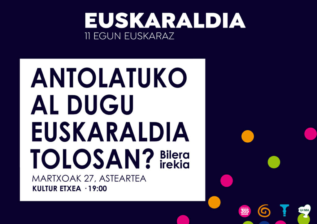 Antolatuko al dugu Euskaraldia Tolosan? 39