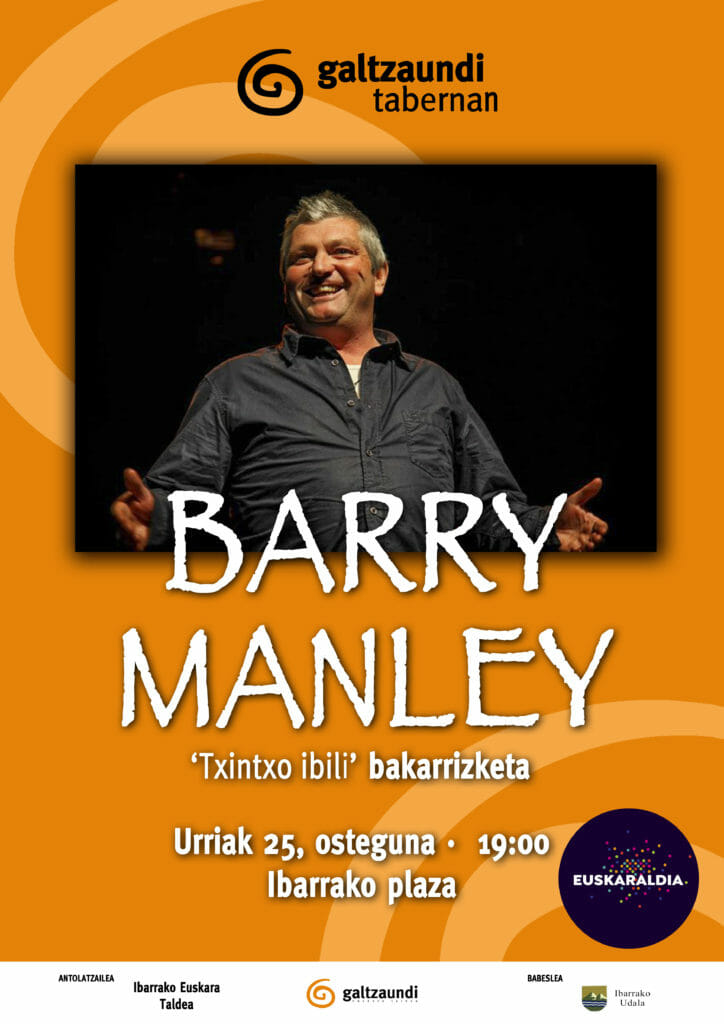 Barry Manley-ren bakarrizketa Ibarrako Galtzaundi Tabernan 1