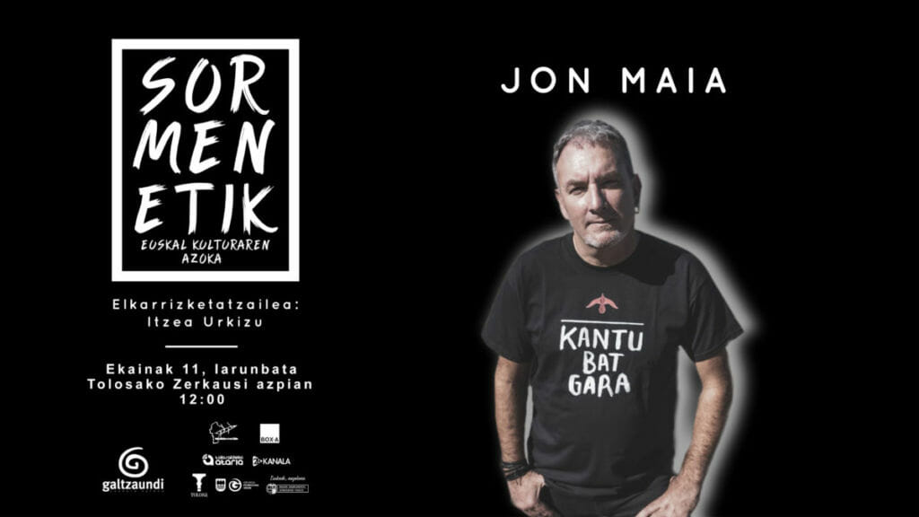 Jon Maia izango da protagonista Sormenetik-en 15