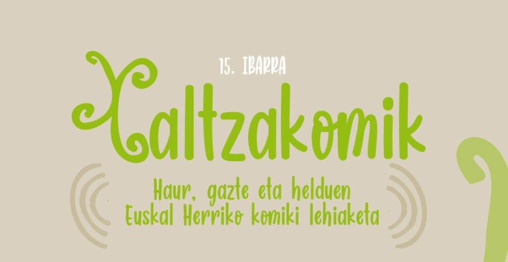 Galtzakomik lehiaketaren XV. edizioa martxan da 1