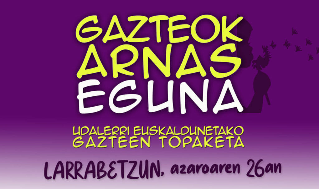 Gazteok Arnas eguna izango da azaroaren 26an Larrabetzun, eta autobusa izango da eskualdetik 5