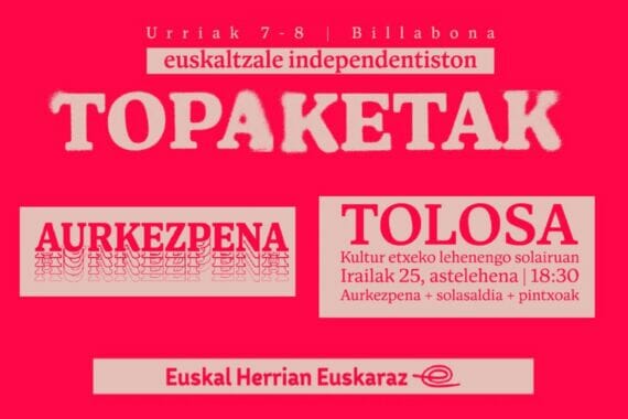 Euskaltzale independentisten topaketen aurkezpena, Tolosan 5