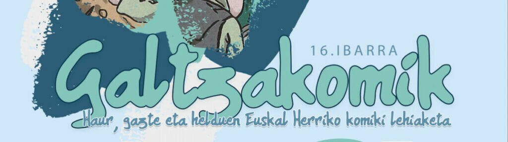 Ibarra-Galtzakomik lehiaketaren XVI. edizioa martxan da 1
