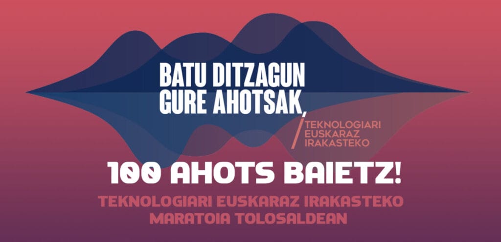 '100 ahots baietz!' teknologiari euskaraz irakasteko maratoia 1