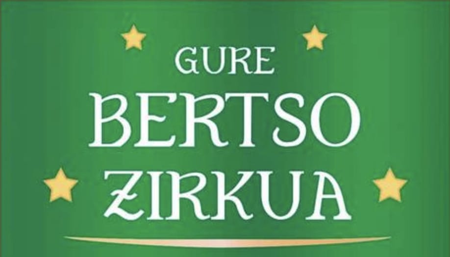 Bertsoaz eta zirkuaz gozatzeko aukera izango da ‘Gure Bertso Zirkua’ ikuskizunean 5