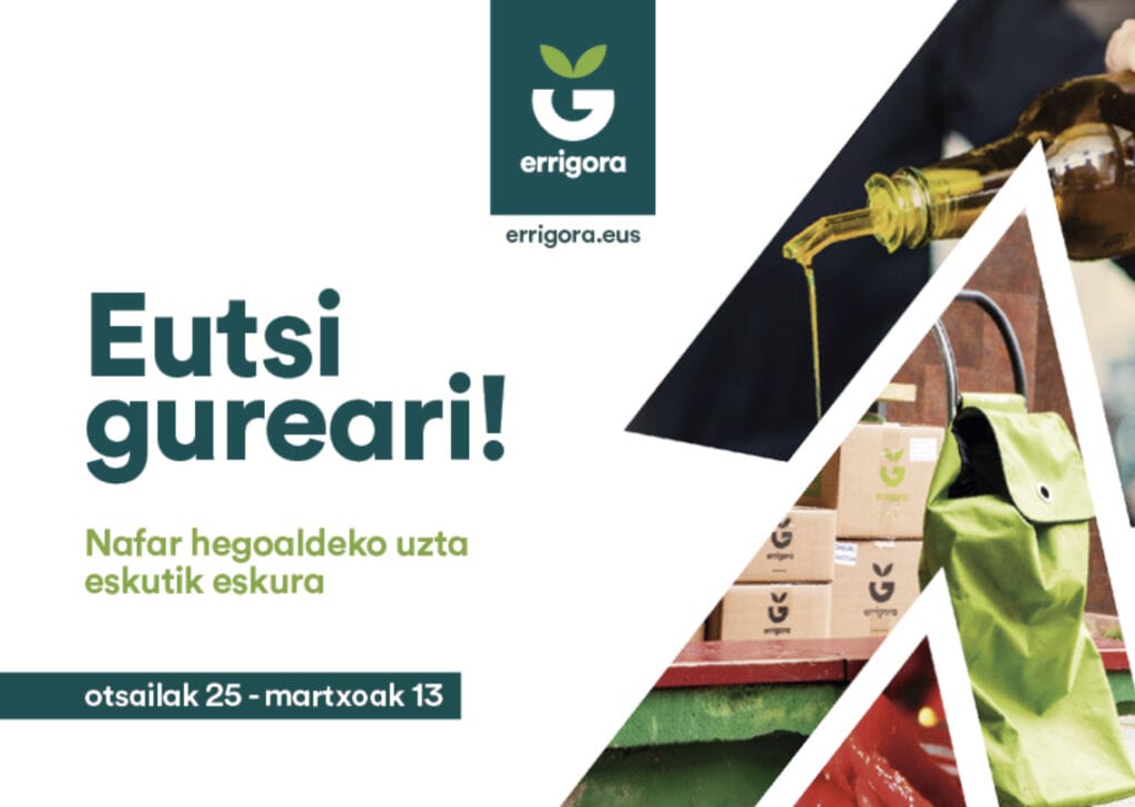 Errigora produktuak eskatzeko garaia da! 5