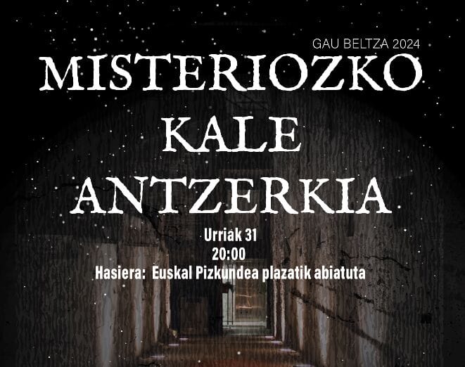Misteriozko Kale Antzerkia antolatu dugu Gau Beltzean 1