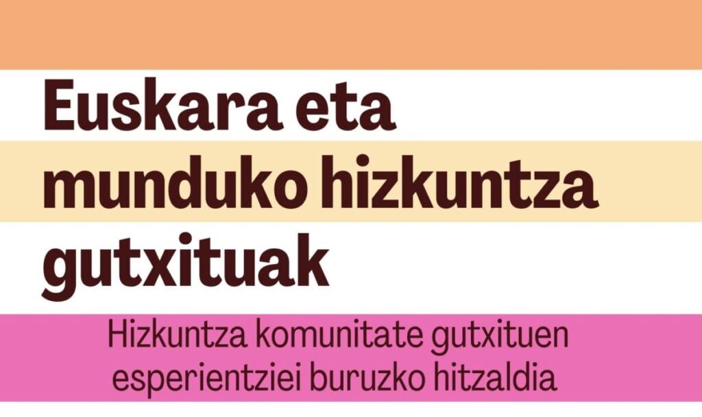 Hizkuntza komunitate gutxituen esperientziei buruzko hitzaldia Galtzaundin 5