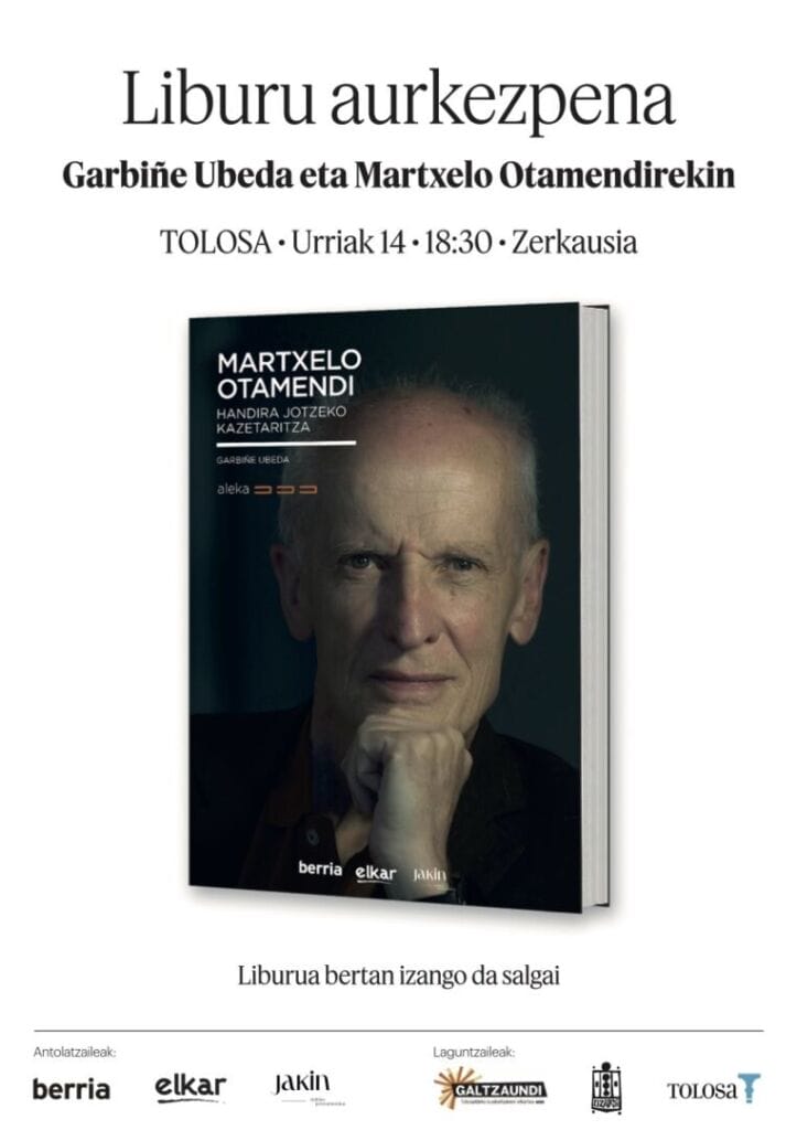 Martxelo Otamendiren ibilbidea jasotzen duen liburuaren aurkezpena, Tolosan 3