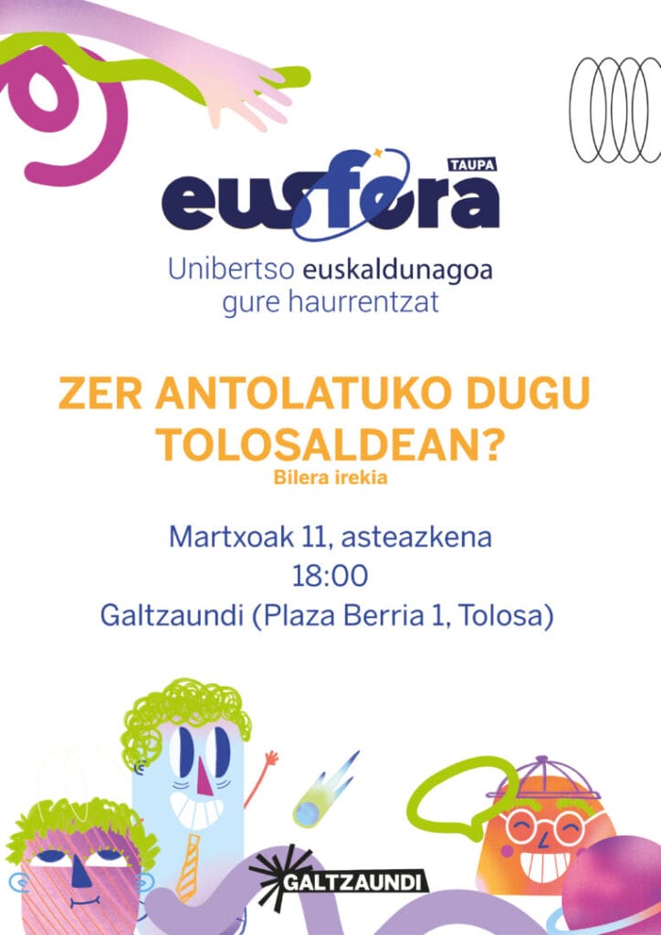 Eusfera Tolosaldean antolatzeko bilera irekia egingo da 4 Eusfera Tolosaldean antolatzeko bilera irekia egingo da 3